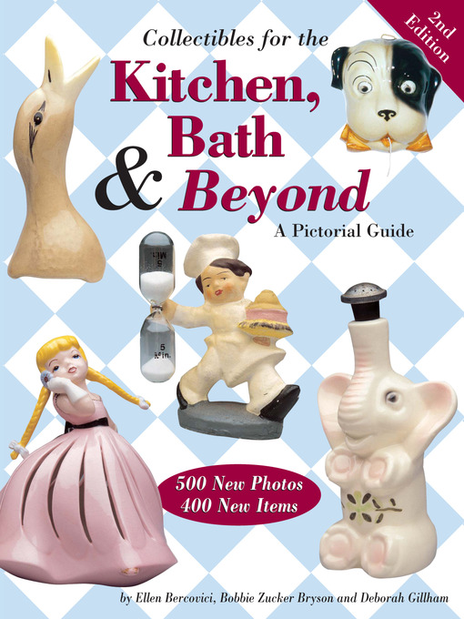 Title details for Collectibles for the Kitchen, Bath & Beyond by Ellen Bercovici - Available